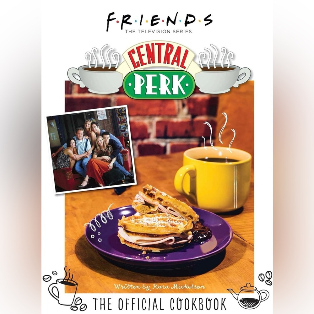 FRIENDS THE TELEVISION SERIES CENTRAL PERK official cookbook HARDCOVER